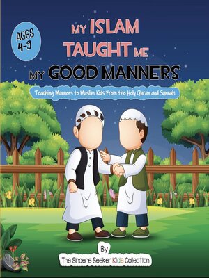 cover image of My Islam Taught Me My Good Manners